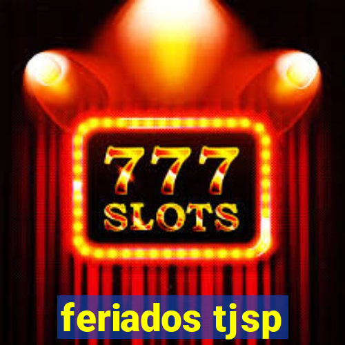 feriados tjsp